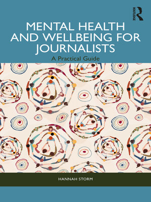 cover image of Mental Health and Wellbeing for Journalists